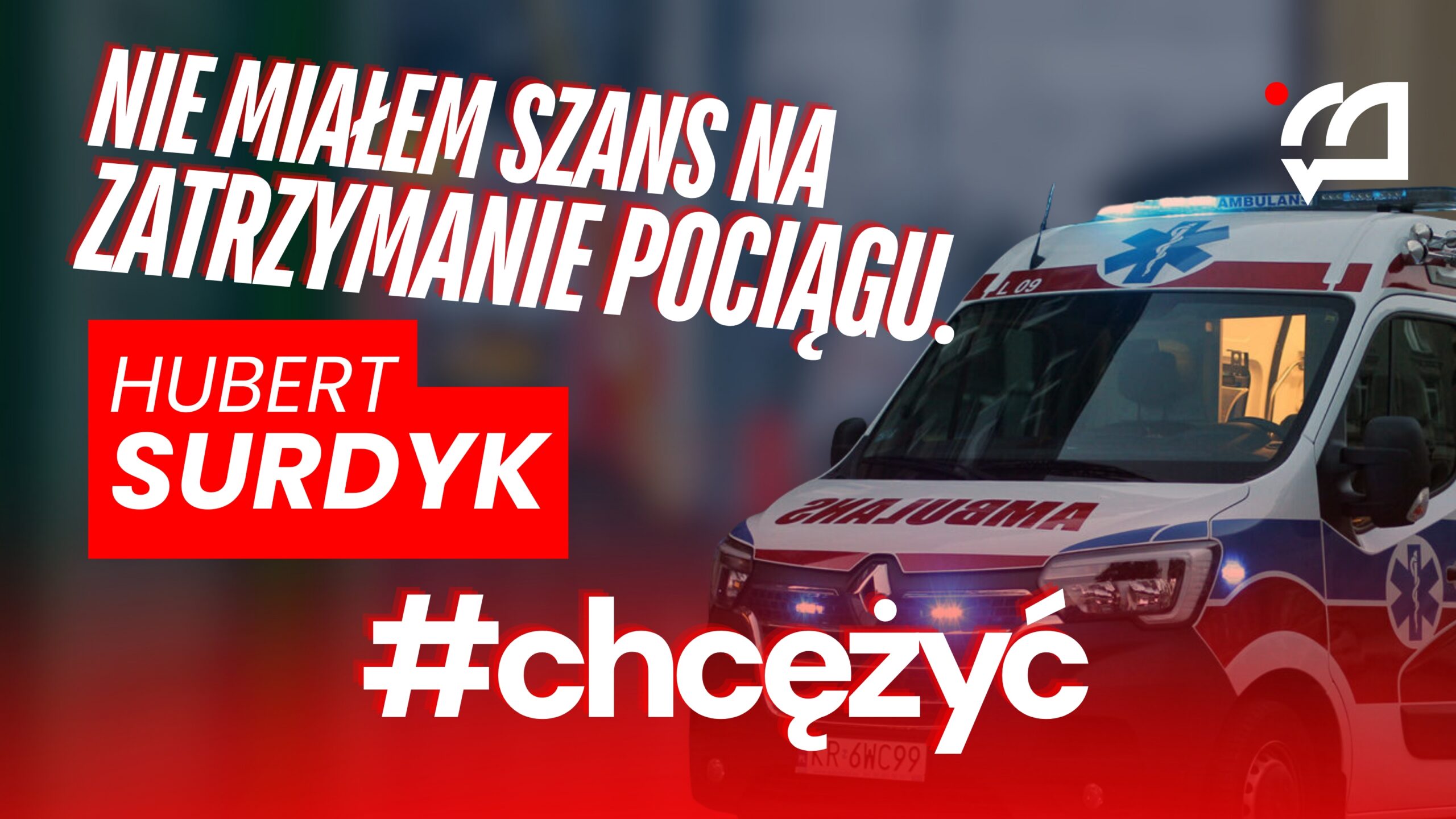 Tragedia na torach z udziałem karetki. Świadectwo Huberta Surdyka.